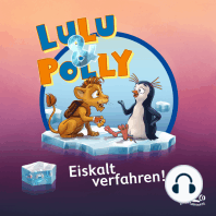 Lulu & Polly - Eiskalt verfahren
