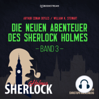 Die neuen Abenteuer des Sherlock Holmes - Band 3 (Ungekürzt)