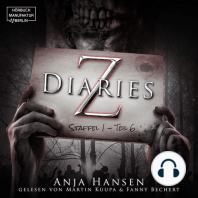 Z Diaries, Staffel 1, Teil 6 (ungekürzt)