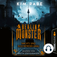 Berlin Monster - Nachts sind alle Mörder grau - Die Monster von Berlin-Reihe, Teil 1 (Ungekürzt)