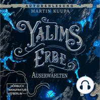 Die Auserwählten - Yalims Erbe, Band 1 (ungekürzt)