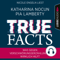 True Facts - Was gegen Verschwörungserzählungen wirklich hilft (Ungekürzt)