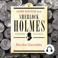Die drei Garridebs - Gerd Köster liest Sherlock Holmes, Band 7 (Ungekürzt)