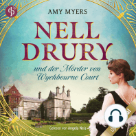 Nell Drury und der Mörder von Wychbourne Court - Nell Drury ermittelt, Band 1 (Ungekürzt)
