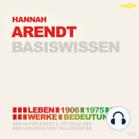 Hannah Arendt (1906-1975) - Leben, Werk, Bedeutung - Basiswissen (Ungekürzt)
