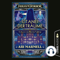 Arkham Horror - Litanei der Träume (Ungekürzt)