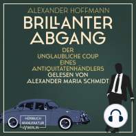 Brillanter Abgang - Der unglaubliche Coup eines Antiquitätenhändlers (ungekürzt)