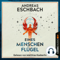 Eines Menschen Flügel (Ungekürzt)