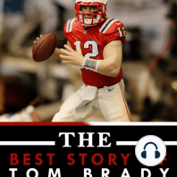 The Best Story of Tom Brady