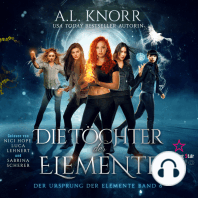 Die Töchter der Elemente - Der Ursprung der Elemente, Band 6 (Ungekürzt)