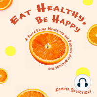 Eat Healthy, Be Happy