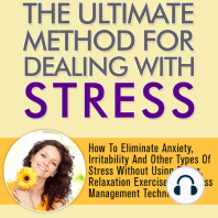 The Ultimate Method for Dealing With Stress