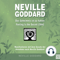 Neville Goddard - Das Geheimnis ist zu fühlen (Feeling is the Secret 1944)