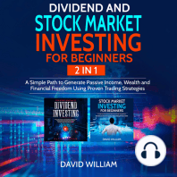 Dividend and Stock Market Investing for Beginners 2 IN 1