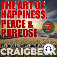 The Art of Happiness, Peace & Purpose
