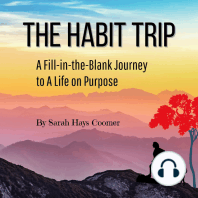 The Habit Trip