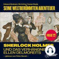 Sherlock Holmes und das Verhängnis der Ellen Delmoreits (Seine weltberühmten Abenteuer, Folge 22)