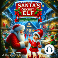 Santa’s Secret Elf, A New Christmas Tradition