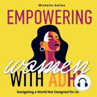 EMPOWERING WOMEN WITH ADULT ADHD