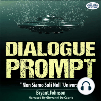 Dialogue Prompt - Non Siamo Soli Nell`Universo