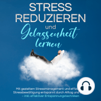 Stress reduzieren und Gelassenheit lernen