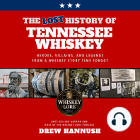 The Lost History of Tennessee Whiskey