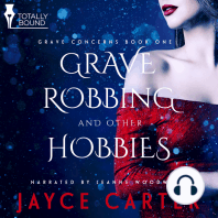 Grave Robbing and Other Hobbies