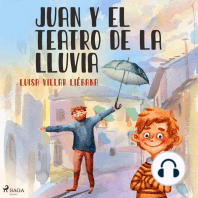 Juan y el teatro de la lluvia