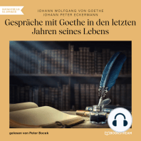 Gespräche mit Goethe in den letzten Jahren seines Lebens (Ungekürzt)