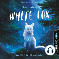 Der Ruf des Mondsteins - White Fox, Teil 1 (Ungekürzt)