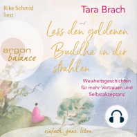 Lass den goldenen Buddha in dir strahlen - Weisheitsgeschichten für mehr Vertrauen und Selbstakzeptanz (Ungekürzte Lesung)