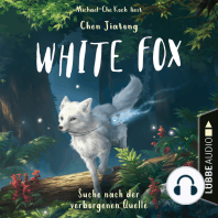 Suche nach der verborgenen Quelle - White Fox, Teil 2 (Ungekürzt)