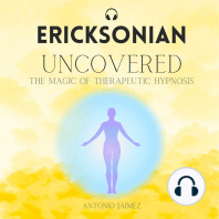 Ericksonian Uncovered