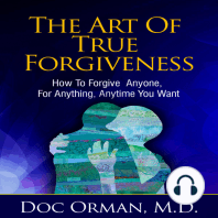The Art Of True Forgiveness