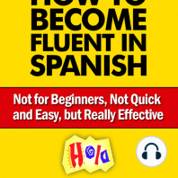How To Become Fluent In Spanish