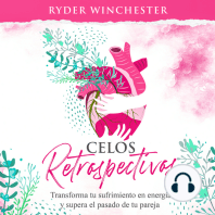 Celos retrospectivos [Retroactive Jealousy - Spanish Edition]