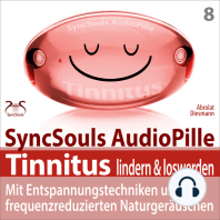 Tinnitus lindern & loswerden (SyncSouls Audiopille)