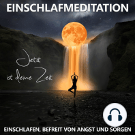 Einschlafen, befreit von Angst und Sorgen | Einschlafmeditation