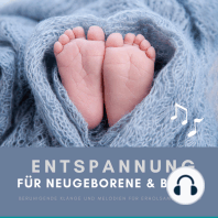 Entspannung für Neugeborene & Babys