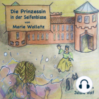 Die Prinzessin in der Seifenblase