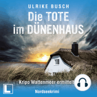 Die Tote im Dünenhaus - Kripo Wattenmeer ermittelt, Band 6 (ungekürzt)