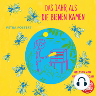 Das Jahr, als die Bienen kamen