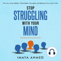 Stop Struggling With Your Mind