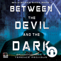 Between the Devil and the Dark