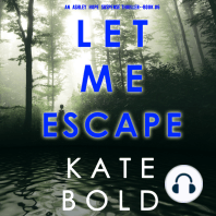 Let Me Escape (An Ashley Hope Suspense Thriller—Book 6)