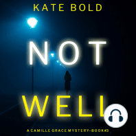 Not Well (A Camille Grace FBI Suspense Thriller—Book 3)