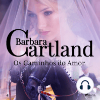 Os Caminhos do Amor (A Eterna Coleção de Barbara Cartland 4)