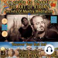 The Art Of Kirtan A Guide To Bhakti Secret Of Mantra Meditation