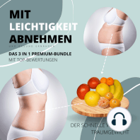 Mit Leichtigkeit abnehmen & gesund ernähren: Das 3 in 1 Premium Bundle mit Top-Bewertungen: Der schnelle Weg zum Traumgewicht