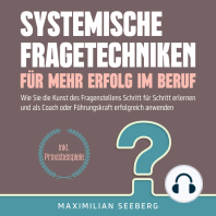 Systemische Fragetechniken für mehr Erfolg im Beruf